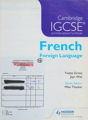 Cover of: Cambridge IGCSE and International Certificate French Foreign Language