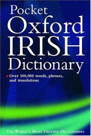 Cover of: The Oxford pocket Irish dictionary: Béarla-Gaeilge, Gaeilge-Béarla = ; English-Irish, Irish-English