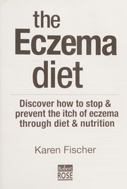 The eczema diet by Karen Fischer