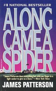 Cover of: Along Came a Spider (Alex Cross Novels) by James Patterson, James Patterson