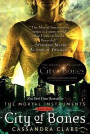Cover of: City of Bones: The Mortal Instruments Book 1