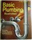 Cover of: Basic Plumbing Illustrated (a Sunset Book)