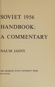 Cover of: The Soviet 1956 statistical handbook by Naum Jasny