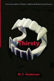 Thirsty by M. T. Anderson