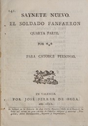 Cover of: El soldado fanfarrón: Quarta parte : saynete nuevo