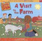 Cover of: A Visit to the Farm (Little Bill (8x8))