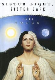 Cover of: Sister Light, Sister Dark by Jane Yolen