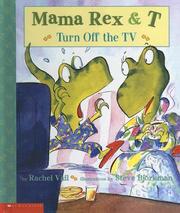 Cover of: Turn Off the TV (Mama Rex & T) by Rachel Vail, Rachel Vail