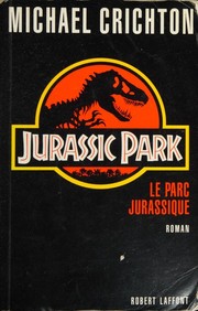 Cover of: Le Parc Jurassic by Robert Crichton