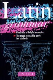Cover of: A Latin grammar