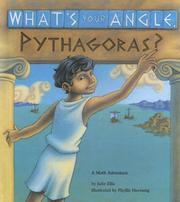 Cover of: What's Your Angle, Pythagoras? by Julie Ellis