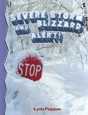 Cover of: Severe Storm and Blizzard Alert! (Disaster Alert!) by Lynn Peppas