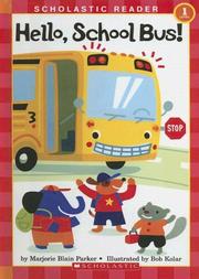 Cover of: Hello, School Bus!