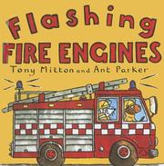Cover of: Flashing Fire Engines (Amazing Machines) by Tony Mitton