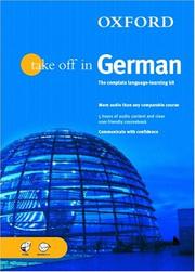 Cover of: Oxford Take Off in German: A Complete Language Learning Pack Book & 4 CDs (Take Off In...)