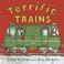 Cover of: Terrific Trains (Amazing Machines)