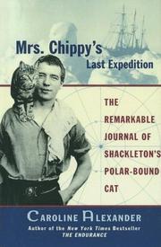 Cover of: Mrs. Chippy's Last Expedition by Caroline Alexander