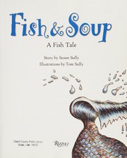 Cover of: Fish & soup: a fish tale