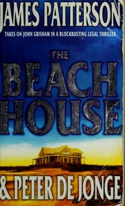Cover of: The Beach House by James Patterson, Peter De Jonge