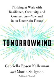 Cover of: Tomorrowmind: Thriving at Work--Now and in an Uncertain Future