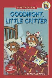 Cover of: Goodnight, Little Critter (First Readers, Skills and Practice) by Mercer Mayer