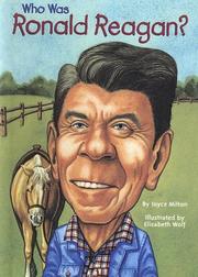 Cover of: Who Was Ronald Reagan? (Who Was...? by Joyce Milton, Joyce Milton