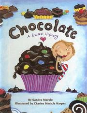 Cover of: Chocolate by Sandra Markle, Garrett Myers