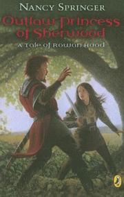 Cover of: Outlaw Princess of Sherwood by Nancy Springer, Nancy Springer