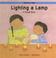 Cover of: Lighting a Lamp