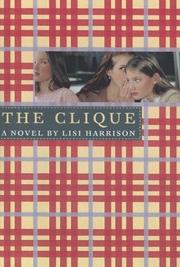 Cover of: The Clique by Lisi Harrison
