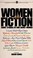 Cover of: Women and Fiction
