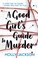 Cover of: a good girls guide to murder
