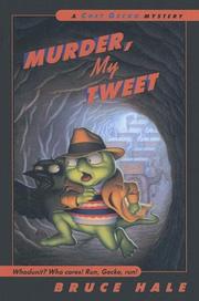 Cover of: Murder, My Tweet (Chet Gecko Mysteries by Bruce Hale