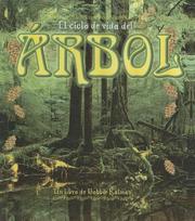 Cover of: El Ciclo de Vida del Arbol (Ciclos de Vida (Turtleback)) by Bobbie Kalman, Kathryn Smithyman