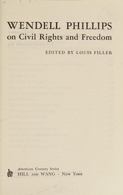 Cover of: Wendell Phillips on civil rights and freedom.