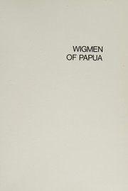 Wigmen of Papua. -- by James Patrick Sinclair