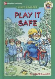 Cover of: Play It Safe by Mercer Mayer, Mercer Mayer