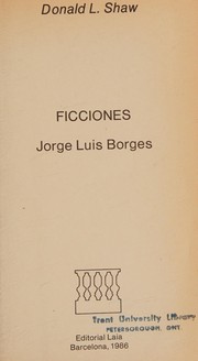 Ficciones, Jorge Luis Borges by Donald Leslie Shaw