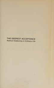 Cover of: The deepest acceptance by Jeff Foster