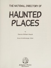 Cover of: The National directory of haunted places by Dennis William Hauck