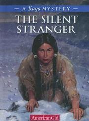 Cover of: The Silent Stranger (American Girl Mysteries)