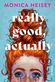 Cover of: Really Good, Actually by Monica Heisey