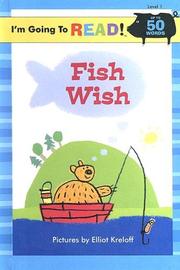 Cover of: Fish Wish (I'm Going to Read! Level 1)