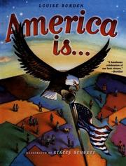 America Is.. by Louise Borden