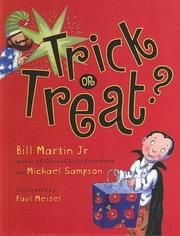 Cover of: Trick or Treat? by Bill Martin Jr., Michael Sampson, Bill Martin Jr., Michael Sampson