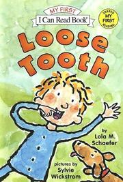 Cover of: Loose Tooth (My First I Can Read Books) by Lola M. Schaefer