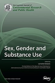 Cover of: Sex, Gender and Substance Use