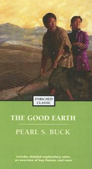 Cover of: The Good Earth (Enriched Classics (Pocket)) by Pearl S. Buck, Nick Bertozzi, Ruth Goode, Donald F. Roden, Ernst Simon, Stephen Colbourn, Pearl S. Buck