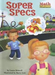 Super Specs by Laura Driscoll