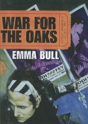 Cover of: War for the Oaks by Emma Bull, Emma Bull